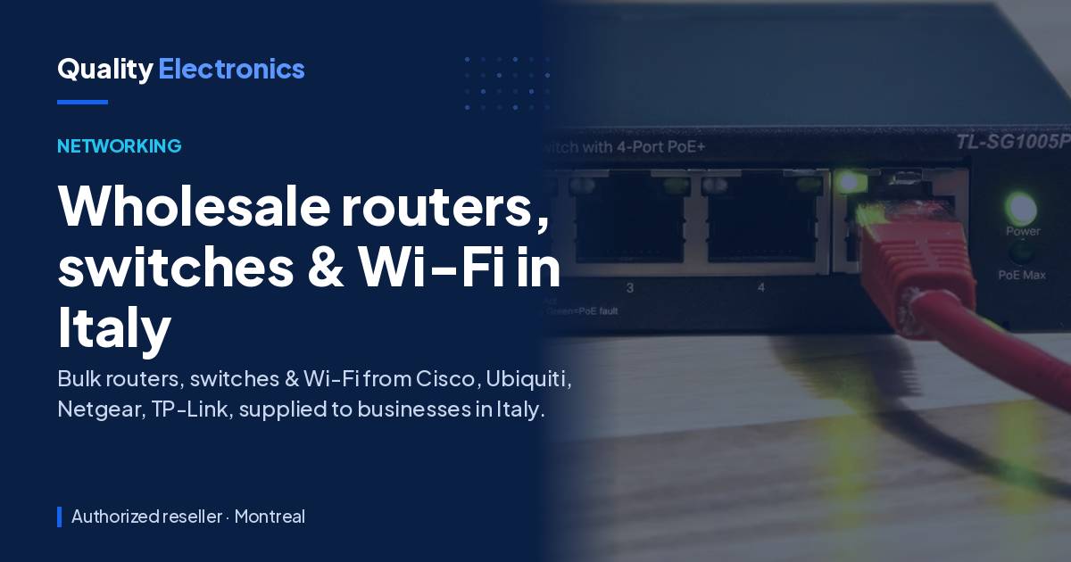 Wholesale routers, switches & Wi-Fi in Italy
