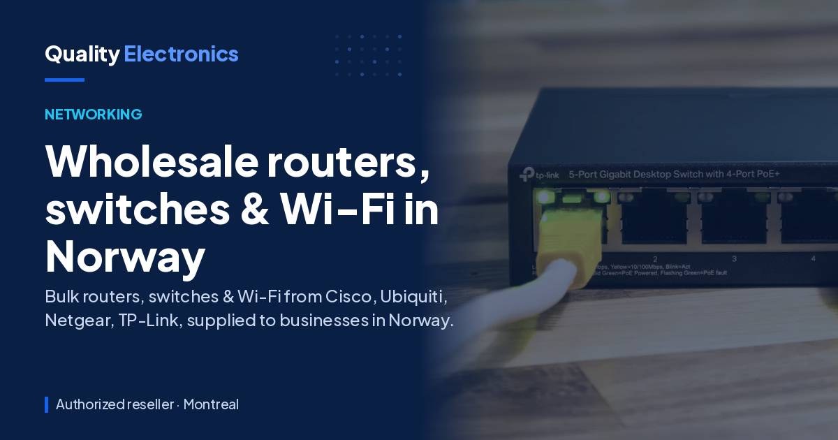 Wholesale routers, switches & Wi-Fi in Norway