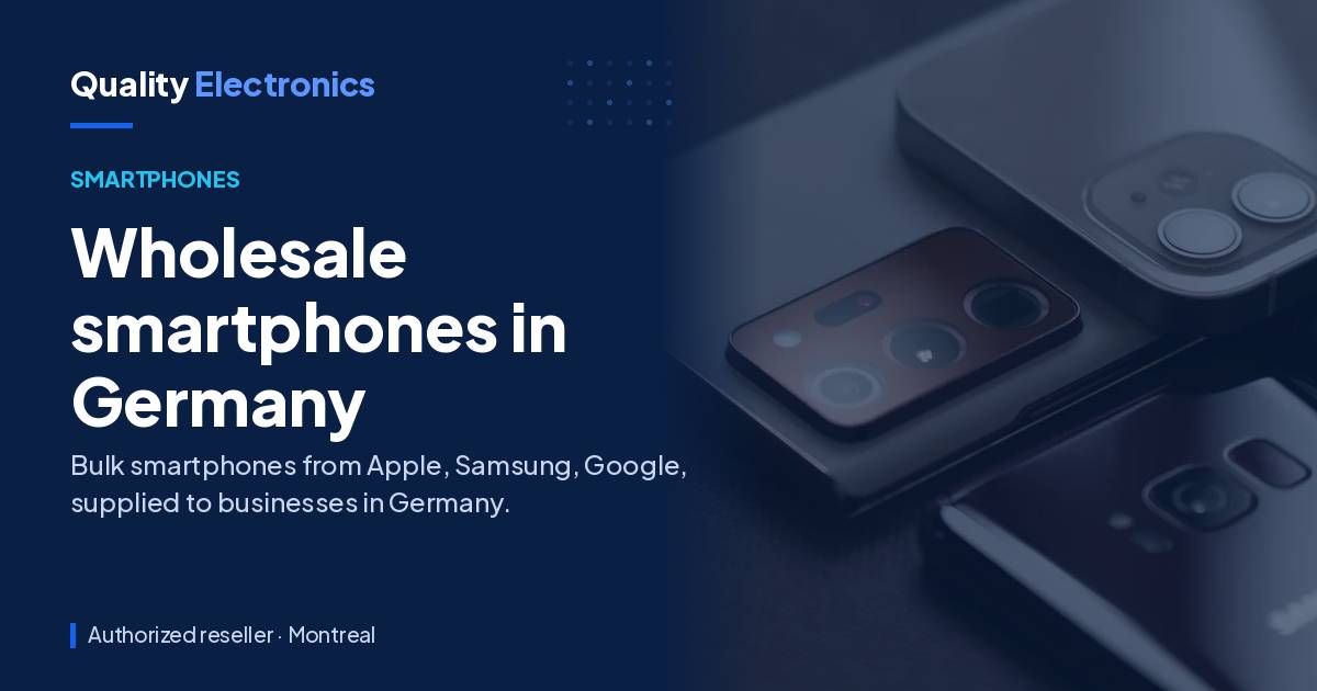 Wholesale smartphones in Germany