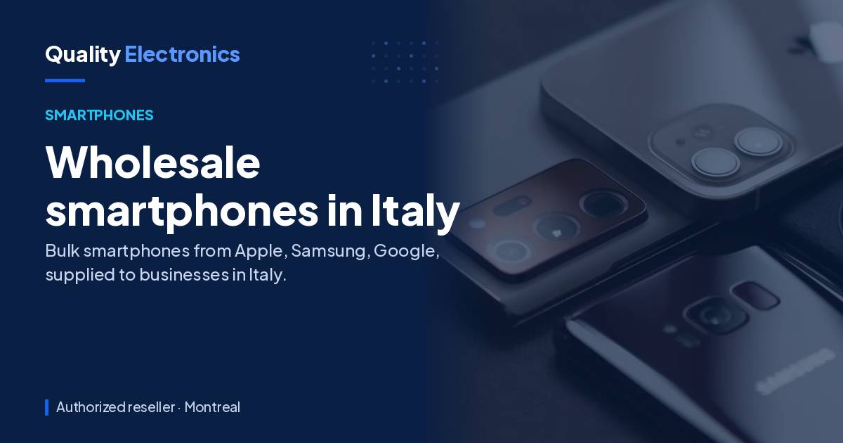 Wholesale smartphones in Italy