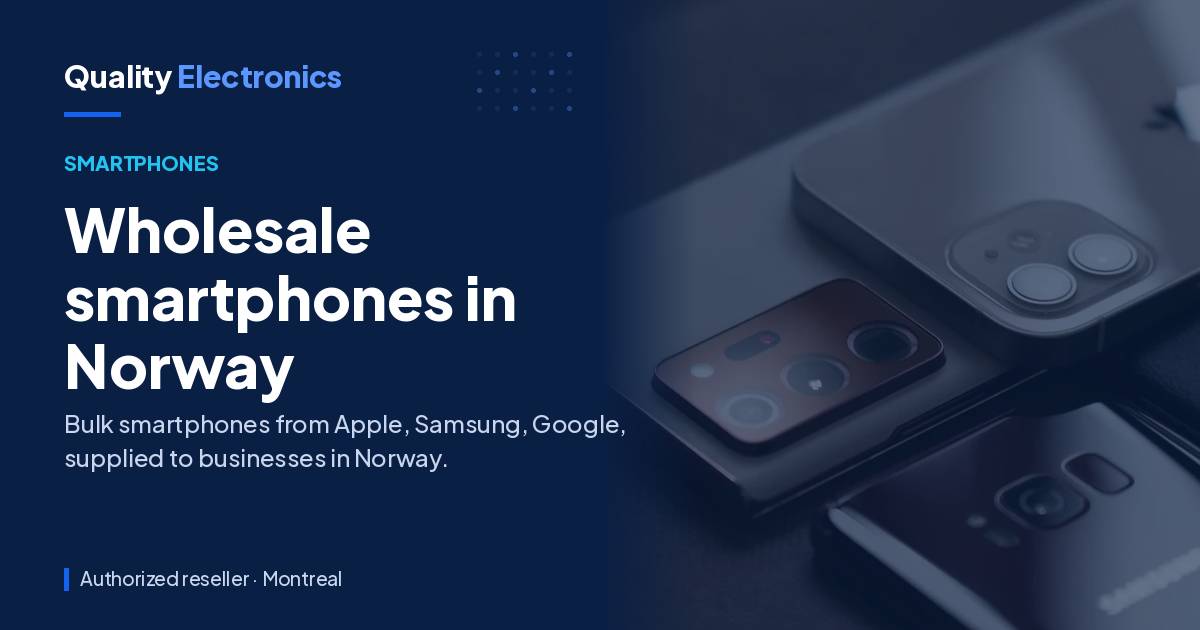 Wholesale smartphones in Norway