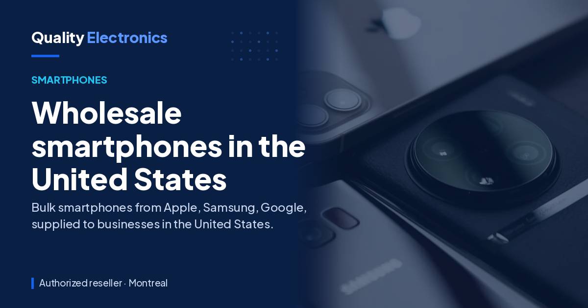 Wholesale smartphones in the United States
