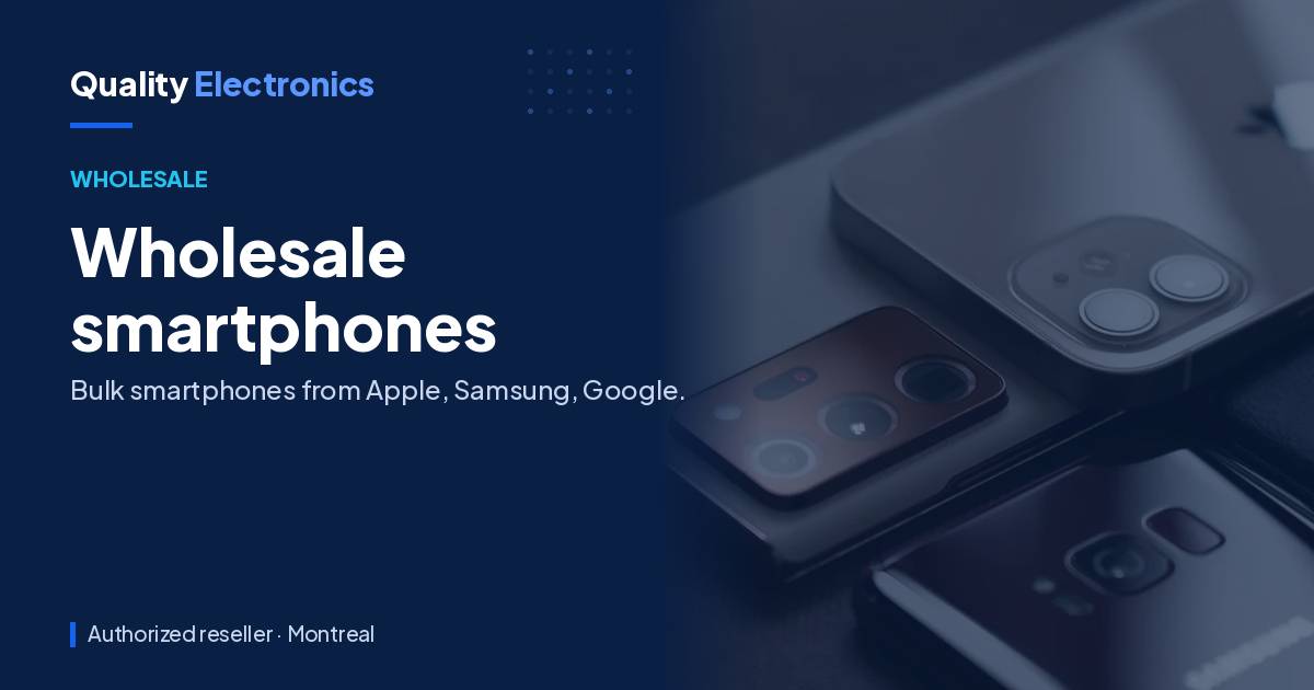 Wholesale smartphones