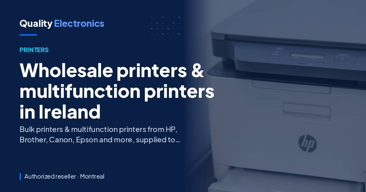 Wholesale printers & multifunction printers in Ireland