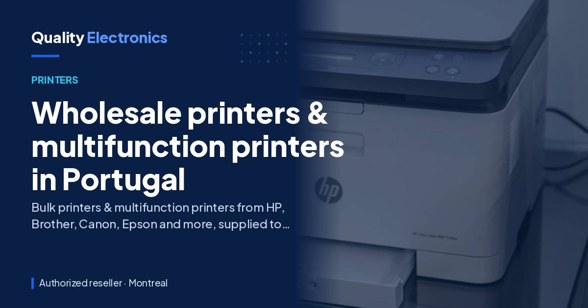 Wholesale printers & multifunction printers in Portugal