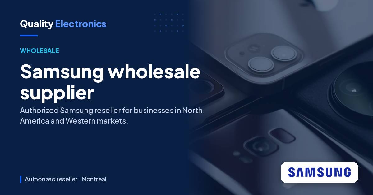 Samsung wholesale supplier