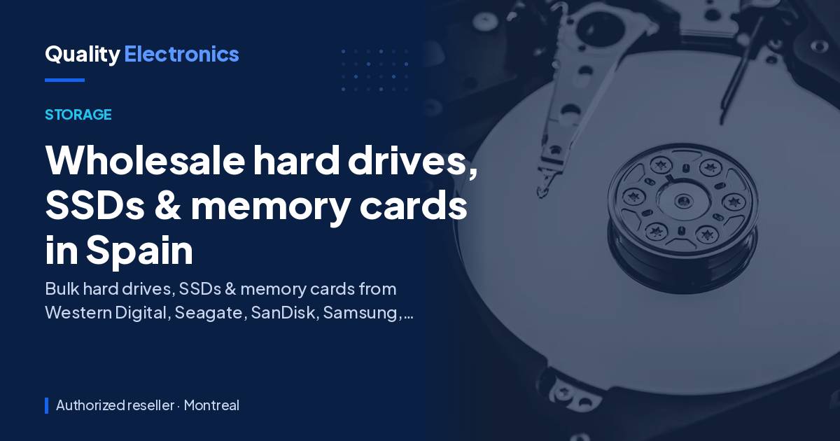 Wholesale hard drives, SSDs & memory cards in Spain