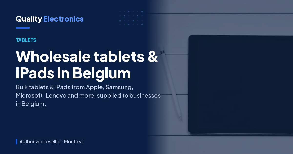 Wholesale tablets & iPads in Belgium