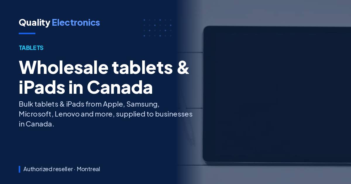 Wholesale tablets & iPads in Canada