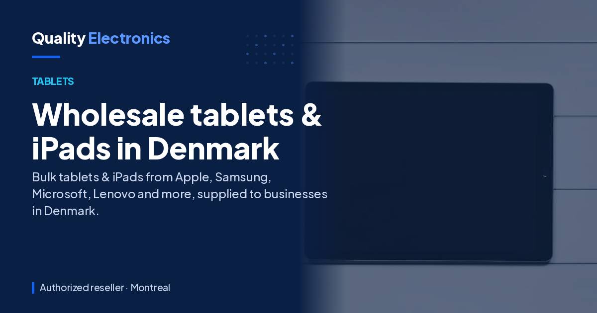 Wholesale tablets & iPads in Denmark