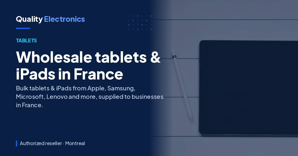 Wholesale tablets & iPads in France