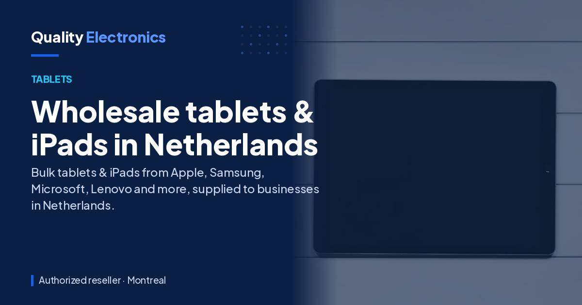 Wholesale tablets & iPads in Netherlands