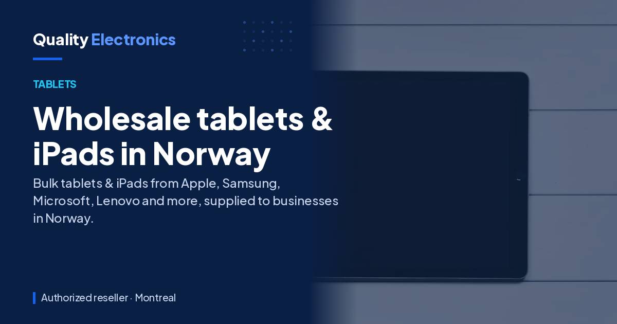 Wholesale tablets & iPads in Norway