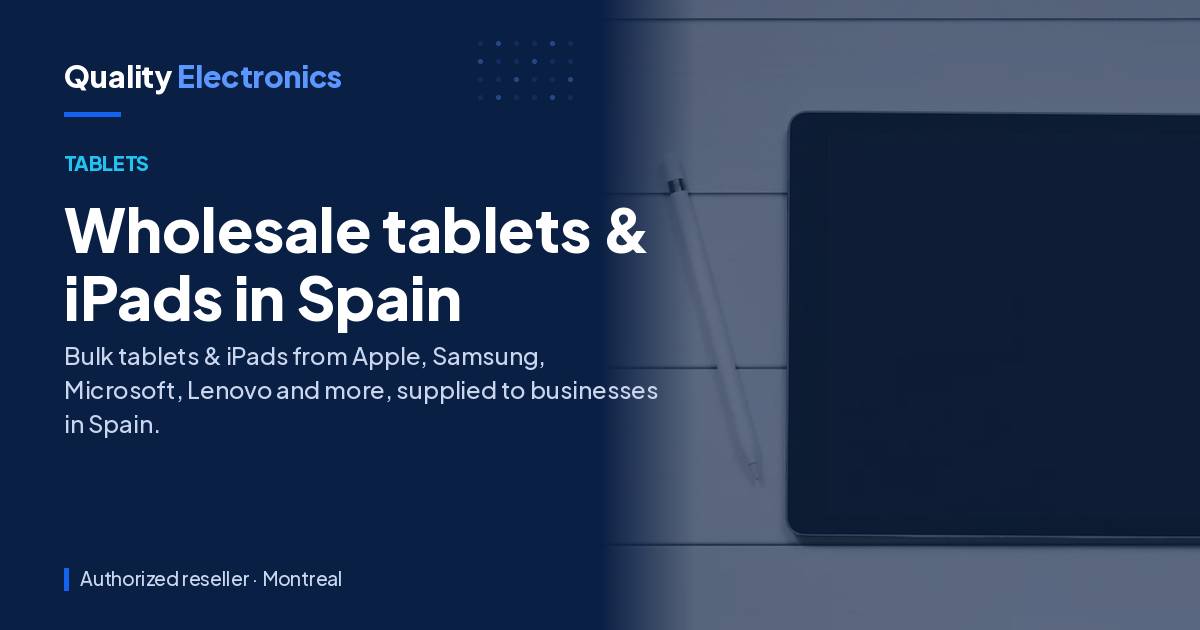 Wholesale tablets & iPads in Spain