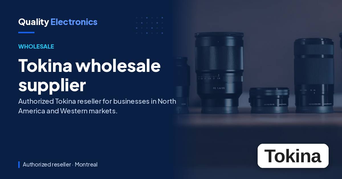 Tokina wholesale supplier