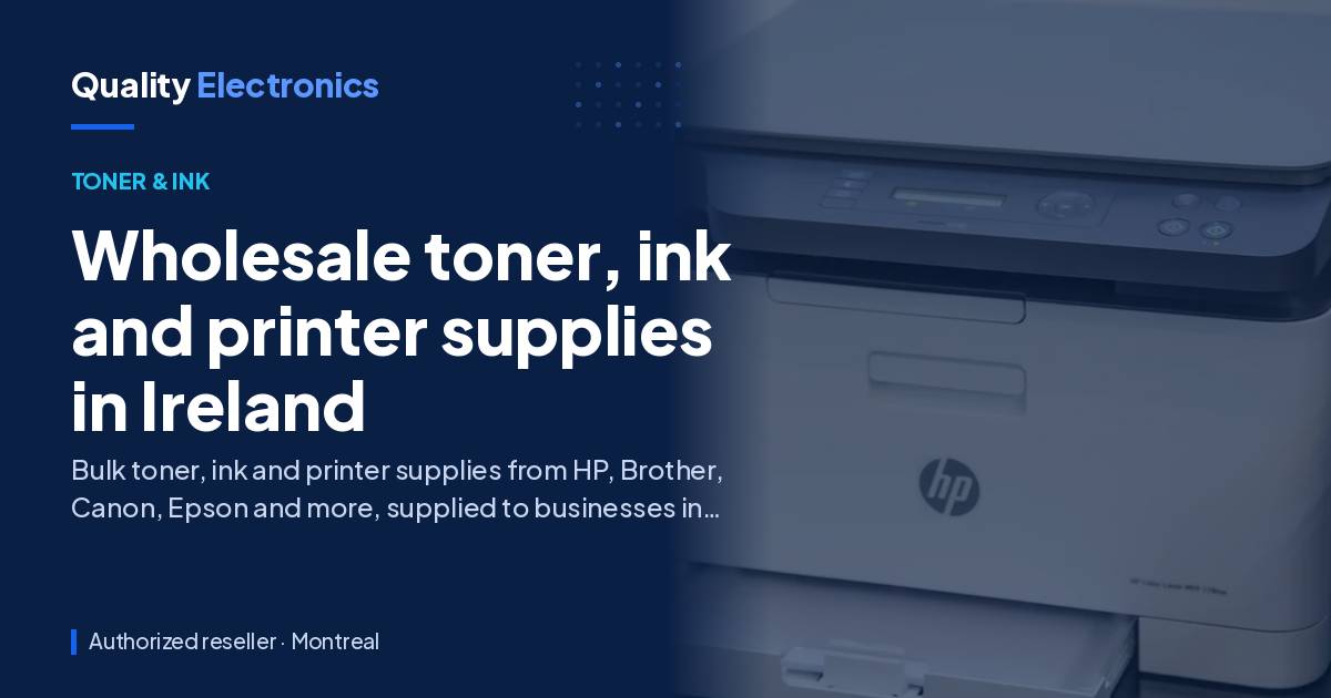 Wholesale toner, ink and printer supplies in Ireland