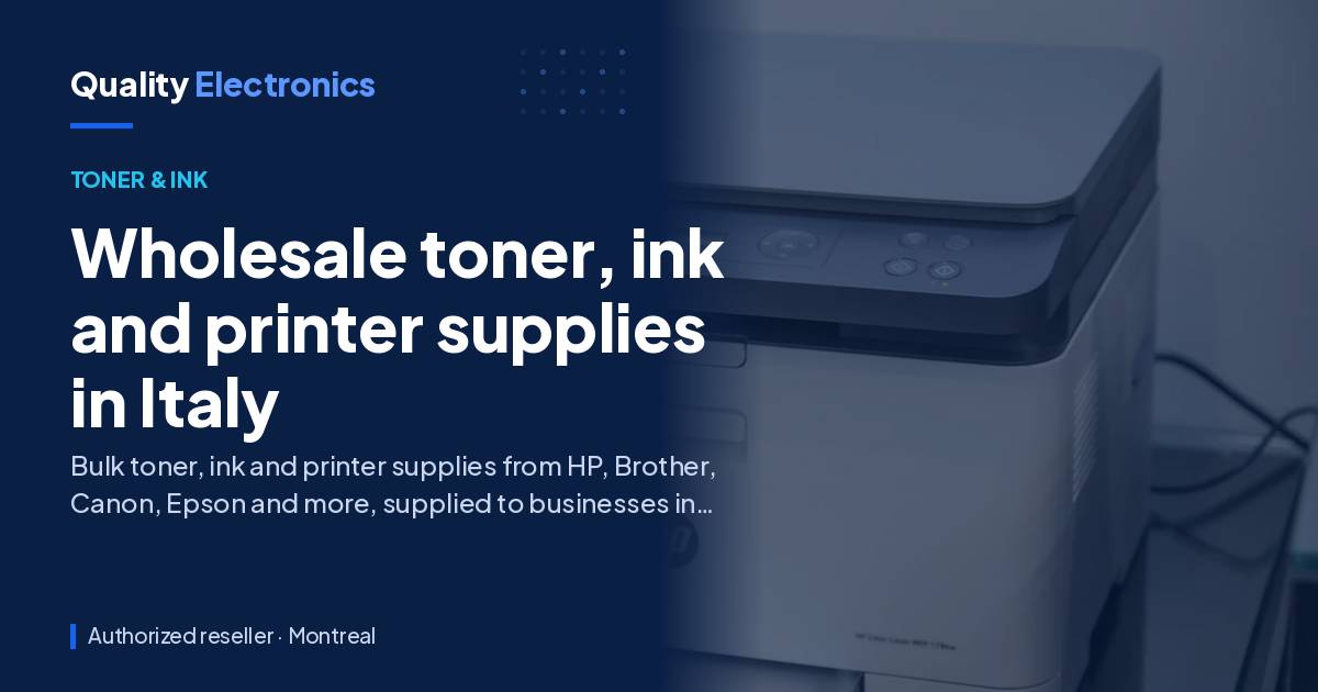 Wholesale toner, ink and printer supplies in Italy
