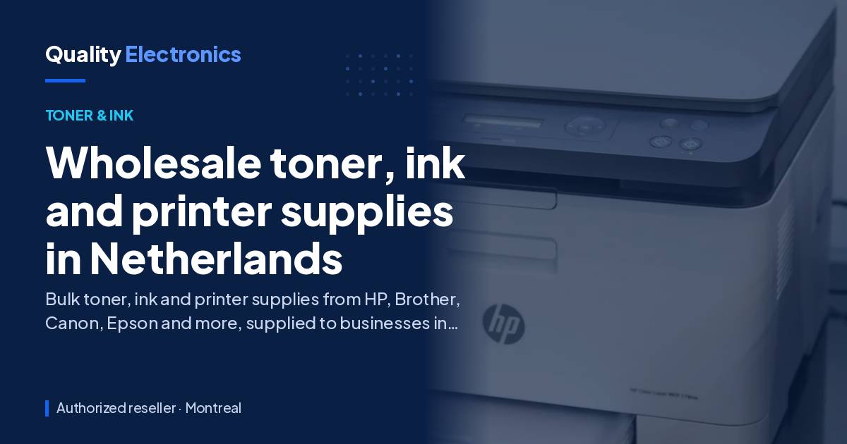 Wholesale toner, ink and printer supplies in Netherlands