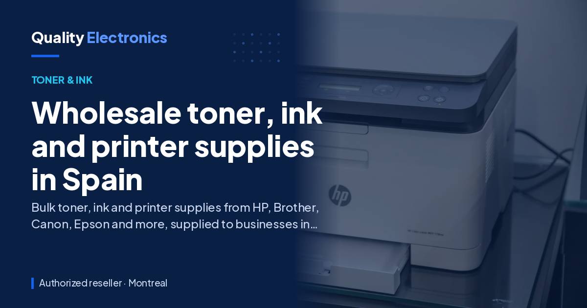 Wholesale toner, ink and printer supplies in Spain
